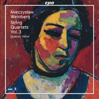 Weinberg: String Quartets Vol. 3: Nos. 6, 8 & 15